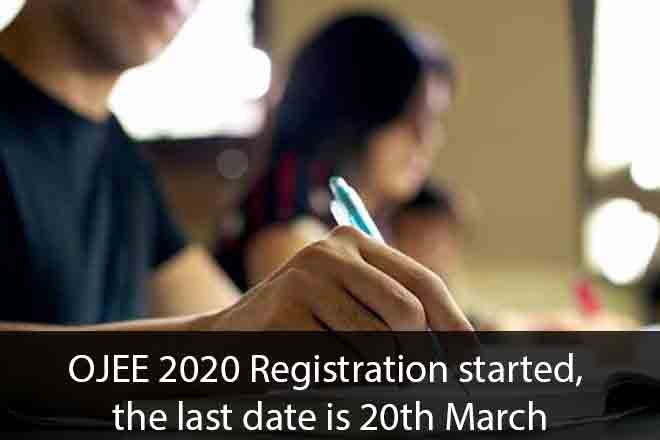 OJEE 2020 Registration started, the last date is 20th March