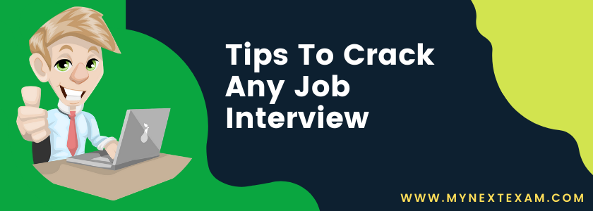 Tips To Crack Any Job Interview