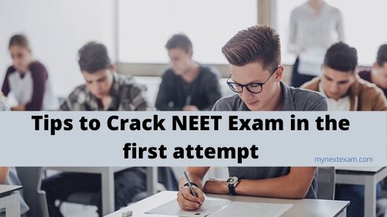 Tips to Crack NEET Exam in the first attempt