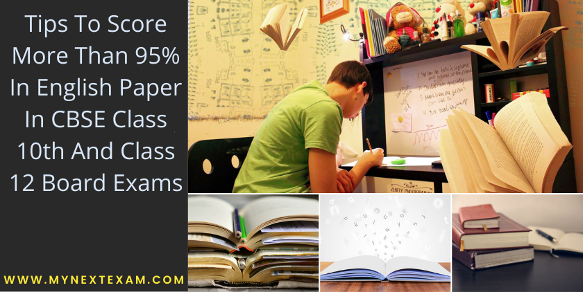 Tips To Score More Than 95% In English Paper In CBSE Class 10th And Class 12 Board Exams