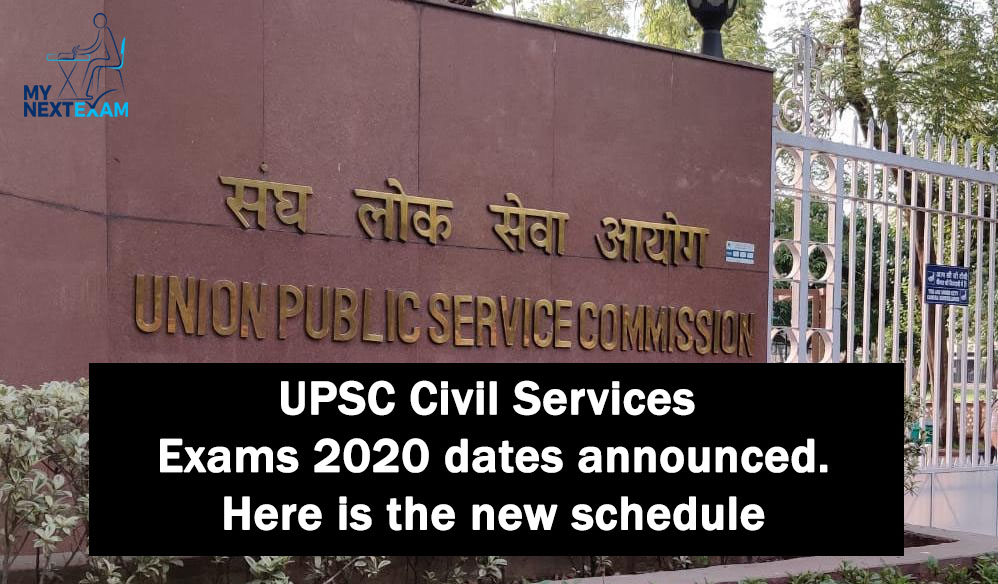 UPSC Civil Services Exams 2020 dates announced. Here is the new schedule