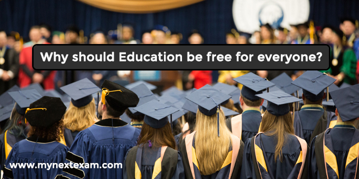Why should Education be free for everyone?
