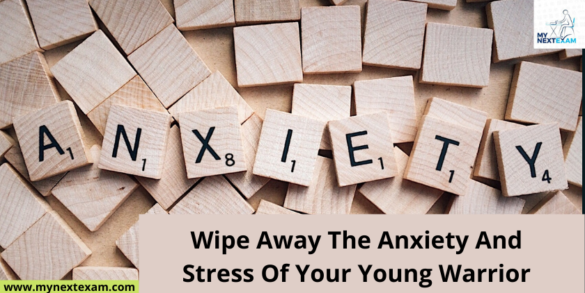 Wipe Away The Anxiety And Stress Of Your Young Warrior
